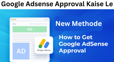 Google Adsense Approval Kaise Le